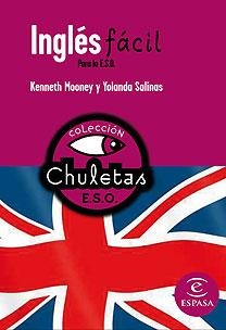 INGLES FACIL PARA LA ESO (CHULETAS ESO) | 9788467027754 | MOONEY, KENNETH / SALINAS, YOLANDA | Llibreria Aqualata | Comprar libros en catalán y castellano online | Comprar libros Igualada