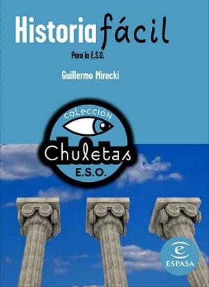 HISTORIA FACIL PARA LA ESO (CHULETAS ESO) | 9788467027815 | MIRECKI, GUILLERMO | Llibreria Aqualata | Comprar llibres en català i castellà online | Comprar llibres Igualada