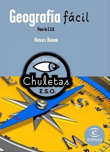 GEOGRAFIA FACIL PARA LA ESO (CHULETAS ESO) | 9788467027822 | BUENO, NIEVES | Llibreria Aqualata | Comprar llibres en català i castellà online | Comprar llibres Igualada