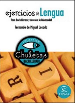 EJERCICIOS DE LENGUA PARA BACHILLERATO Y ACCESO A LA UNIVERS | 9788467027891 | MIGUEL LOSADA, FERNANDO DE | Llibreria Aqualata | Comprar libros en catalán y castellano online | Comprar libros Igualada