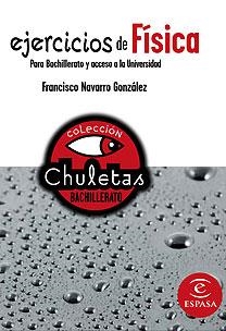 EJERCICIOS DE FISICA PARA BACHILLERATO Y ACCESO A LA UNIVERS | 9788467027914 | NAVARRO GONZLEZ, FRANCISCO | Llibreria Aqualata | Comprar libros en catalán y castellano online | Comprar libros Igualada