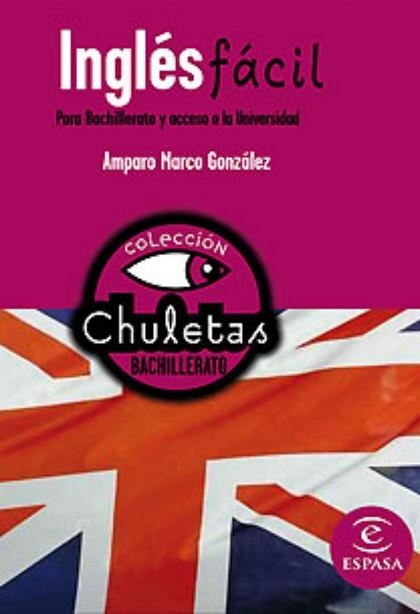 INGLES FACIL PARA BACHILLERATO Y ACCESO A LA UNIVERSIDAD | 9788467027945 | MARCO GONZALEZ, AMPARO | Llibreria Aqualata | Comprar libros en catalán y castellano online | Comprar libros Igualada