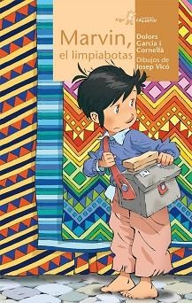 MARVIN, EL LIMPIABOTAS (CALCETIN 35) | 9788498450682 | GARCIA I CORNELLA, DOLORS | Llibreria Aqualata | Comprar llibres en català i castellà online | Comprar llibres Igualada