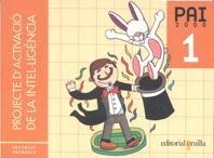 PAI 2000 1 PROJECTE D'ACTIVACIO DE LA INTEL. 1R. DE PRIMARIA | 9788482869001 | Llibreria Aqualata | Comprar llibres en català i castellà online | Comprar llibres Igualada