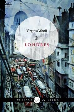 LONDRES (EL CERCLE DE VIENA) | 9788483304761 | WOOLF, VIRGINIA | Llibreria Aqualata | Comprar llibres en català i castellà online | Comprar llibres Igualada