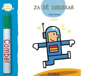 ESPAI, L'. (JA SE DIBUIXAR) | 9788498253429 | RICHARD, LAURENT | Llibreria Aqualata | Comprar libros en catalán y castellano online | Comprar libros Igualada