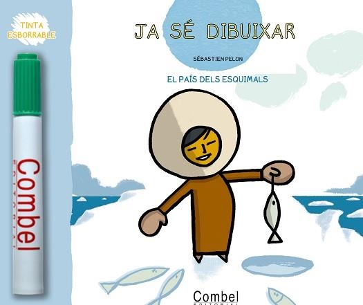 PAIS DELS ESQUIMALS, EL (JA SE DIBUIXAR) | 9788498253436 | PELON, SEBASTIEN | Llibreria Aqualata | Comprar libros en catalán y castellano online | Comprar libros Igualada
