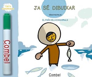 PAIS DELS ESQUIMALS, EL (JA SE DIBUIXAR) | 9788498253436 | PELON, SEBASTIEN | Llibreria Aqualata | Comprar libros en catalán y castellano online | Comprar libros Igualada