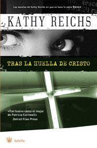 TRAS LA HUELLA DE CRISTO (RBA BOLSILLO SERIE NEGRA) | 9788498671391 | REICHS, KATHY | Llibreria Aqualata | Comprar libros en catalán y castellano online | Comprar libros Igualada