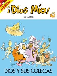 DIOS Y SUS COLEGAS | 9788497415743 | MARTIN, JOSE LUIS (MARTIN ZABALA) | Llibreria Aqualata | Comprar llibres en català i castellà online | Comprar llibres Igualada