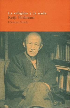 RELIGION Y LA NADA, LA (EL ARBOL DEL PARAISO) | 9788478444717 | NISHITANI, KEIJI | Llibreria Aqualata | Comprar llibres en català i castellà online | Comprar llibres Igualada