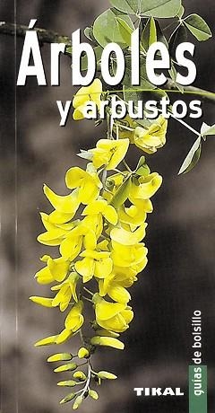 ARBOLES Y ARBUSTOS (TIKAL) (GUIA DE BOLSILLO) | 9788430558889 | Llibreria Aqualata | Comprar libros en catalán y castellano online | Comprar libros Igualada