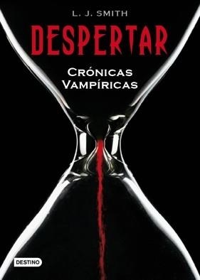 DESPERTAR. CRONICAS VAMPIRICAS 1 | 9788408078135 | SMITH, L.J. | Llibreria Aqualata | Comprar llibres en català i castellà online | Comprar llibres Igualada