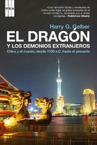 DRAGON Y LOS DEMONIOS EXTRANJEROS, EL | 9788498671377 | G. GELBER, HARRY | Llibreria Aqualata | Comprar libros en catalán y castellano online | Comprar libros Igualada