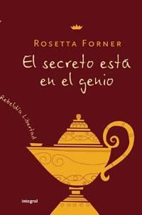 SECRETO ESTA EN EL GENIO, EL(INSPIRACIONES) | 9788498671223 | FORNER, ROSSETTA | Llibreria Aqualata | Comprar libros en catalán y castellano online | Comprar libros Igualada