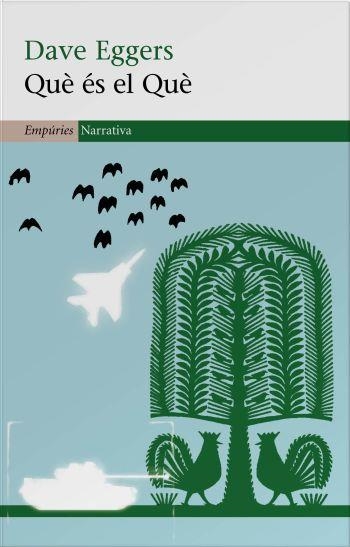 QUE ES EL QUE (NARRATIVA 319) | 9788497872591 | EGGERS, DAVE | Llibreria Aqualata | Comprar libros en catalán y castellano online | Comprar libros Igualada