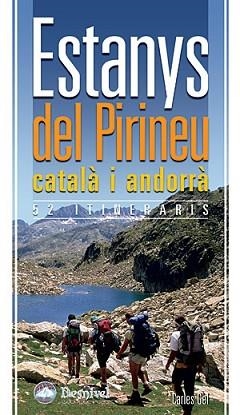 ESTANYS DEL PIRINEU CATALA I ANDORRA | 9788498291261 | GEL, CARLES | Llibreria Aqualata | Comprar libros en catalán y castellano online | Comprar libros Igualada
