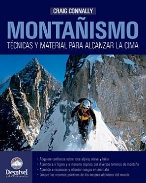 MONTAÑISMO: TECNICAS Y MATERIAL PARA ALCANZAR LA CIMA | 9788498291216 | CONNALLY, CRAIG | Llibreria Aqualata | Comprar libros en catalán y castellano online | Comprar libros Igualada