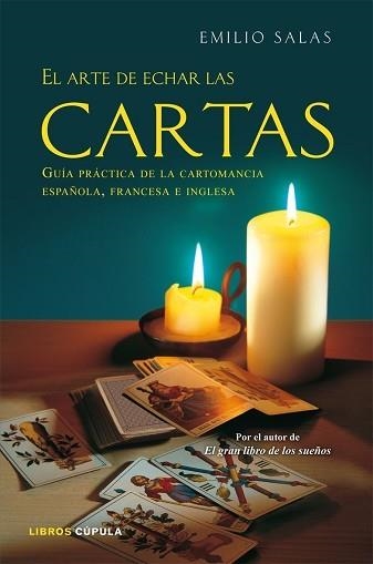 ARTE DE ECHAR LAS CARTAS, EL | 9788448047924 | SALAS, EMILIO | Llibreria Aqualata | Comprar libros en catalán y castellano online | Comprar libros Igualada