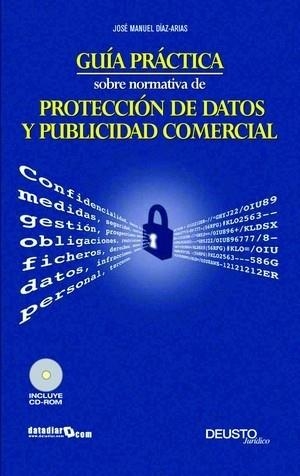 GUIA PRACTICA SOBRE NORMATIVA DE PROTECCION DE DATOS Y PUBLI | 9788423426638 | DIAZ ARIAS, JOSE MANUEL | Llibreria Aqualata | Comprar llibres en català i castellà online | Comprar llibres Igualada