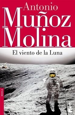 VIENTO DE LA LUNA, EL (BOOKET 5014-9) | 9788432217951 | MUÑOZ MOLINA, ANTONIO | Llibreria Aqualata | Comprar llibres en català i castellà online | Comprar llibres Igualada