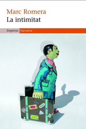 INTIMITAT, LA (NARRATIVA 322) | 9788497873000 | ROMERA, MARC | Llibreria Aqualata | Comprar llibres en català i castellà online | Comprar llibres Igualada