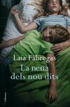 NENA DELS NOU DITS, LA | 9788466409261 | FABREGAS, LAIA | Llibreria Aqualata | Comprar libros en catalán y castellano online | Comprar libros Igualada