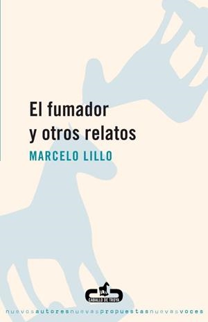FUMADOR Y OTROS RELATOS, EL | 9788496594173 | LILLO, MARCELO | Llibreria Aqualata | Comprar llibres en català i castellà online | Comprar llibres Igualada