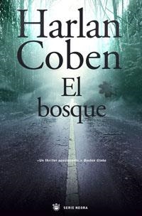 BOSQUE, EL (SERIE NEGRA) | 9788498671766 | COBEN, HARLAN | Llibreria Aqualata | Comprar libros en catalán y castellano online | Comprar libros Igualada