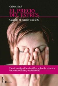PRECIO DEL ESTRES | 9788498672039 | MATE, CABOR | Llibreria Aqualata | Comprar libros en catalán y castellano online | Comprar libros Igualada