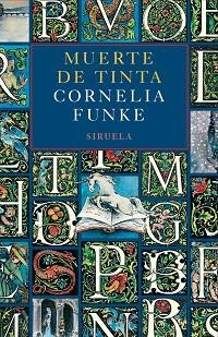 MUERTE DE TINTA (LAS TRES EDDADES 169) | 9788498411881 | FUNKE, CORNELIA | Llibreria Aqualata | Comprar libros en catalán y castellano online | Comprar libros Igualada