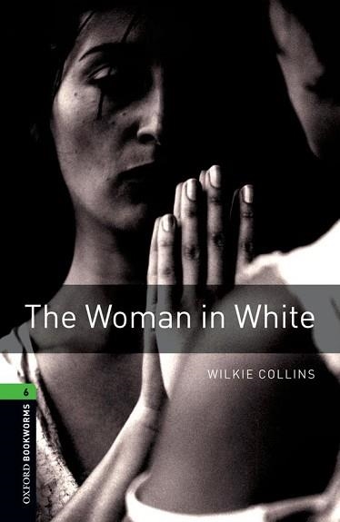 WOMAN IN WHITE, THE (OBL 6) | 9780194792707 | COLLINS, WILKIE | Llibreria Aqualata | Comprar llibres en català i castellà online | Comprar llibres Igualada
