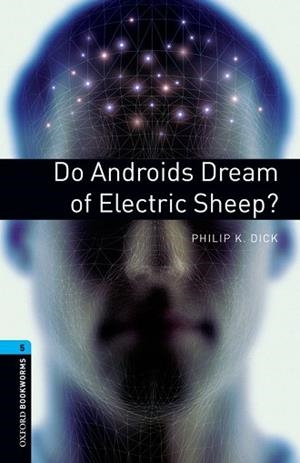 DO ANDROIDS DREAM OF ELECTRIC SPEEP? (OBL 5) 2008 | 9780194792226 | Llibreria Aqualata | Comprar llibres en català i castellà online | Comprar llibres Igualada