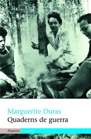 QUADERNS DE GUERRA (NARRATIVA 270) | 9788497872539 | DURAS, MARGUERITE | Llibreria Aqualata | Comprar llibres en català i castellà online | Comprar llibres Igualada