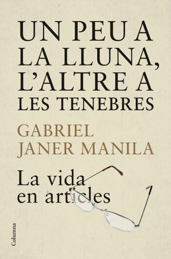 UN PEU A LA LLUNA. L´ALTRE A LES TENEBRES 758 | 9788466409223 | JANER MANILLA, GABRIEL | Llibreria Aqualata | Comprar libros en catalán y castellano online | Comprar libros Igualada
