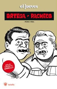 ORTEGA Y PACHECO. EL JUEVES (RBA BOLSILLO) | 9788498672114 | VERA , PEDRO | Llibreria Aqualata | Comprar libros en catalán y castellano online | Comprar libros Igualada