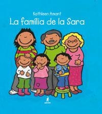 FAMILIA DE LA SARA, LA | 9788498670288 | AMANT, KATHLEEN | Llibreria Aqualata | Comprar libros en catalán y castellano online | Comprar libros Igualada