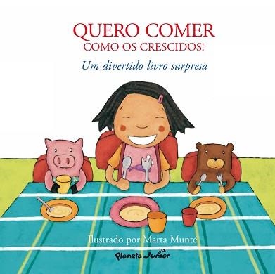 QUIERO COMER COMO LOS MAYORES | 9788408076049 | MUNTE, MARTA | Llibreria Aqualata | Comprar llibres en català i castellà online | Comprar llibres Igualada