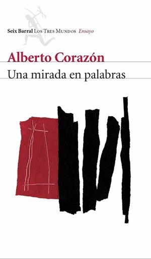 UNA MIRADA EN PALABRAS | 9788432209086 | CORAZON, ALBERTO | Llibreria Aqualata | Comprar llibres en català i castellà online | Comprar llibres Igualada
