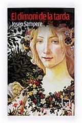 DIMONI DE LA TARDA, EL (GRAN ANGULAR) | 9788466121088 | SAMPERE, JOSEP | Llibreria Aqualata | Comprar libros en catalán y castellano online | Comprar libros Igualada