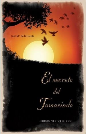 SECRETO DEL TAMARINDO, EL2 | 9788497774604 | DE LA FUENTE, JOSE MARIA | Llibreria Aqualata | Comprar libros en catalán y castellano online | Comprar libros Igualada