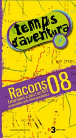 RACONS 08 TEMPS D'AVENTURA. EXCURSIONS A PEU I EN BTT | 9788497913751 | Llibreria Aqualata | Comprar libros en catalán y castellano online | Comprar libros Igualada