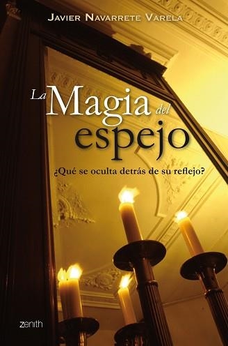MAGIA DEL ESPEJO, LA | 9788408063797 | NAVARRETE VARELA, JAVIER | Llibreria Aqualata | Comprar llibres en català i castellà online | Comprar llibres Igualada