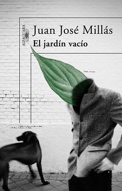 JARDIN VACIO, EL | 9788420473727 | MILLAS, JUAN JOSE | Llibreria Aqualata | Comprar libros en catalán y castellano online | Comprar libros Igualada