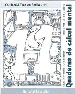 TRES EN RATLLA 11 QUADERNS DE CALCUL MENTAL, | 9788484123408 | PRAT, TERESA | Llibreria Aqualata | Comprar libros en catalán y castellano online | Comprar libros Igualada