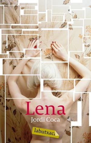 LENA (LABUTXACA) | 9788496863729 | COCA, JORDI | Llibreria Aqualata | Comprar libros en catalán y castellano online | Comprar libros Igualada