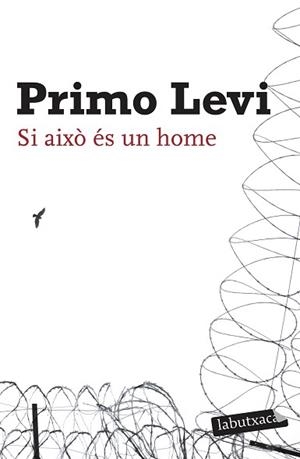 SI AIXO ES UN HOME (LABUTXACA) | 9788496863644 | LEVI, PRIMO | Llibreria Aqualata | Comprar llibres en català i castellà online | Comprar llibres Igualada