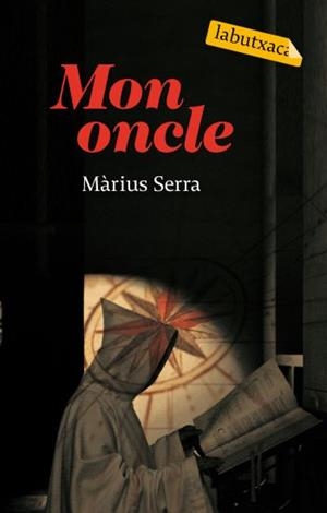 MON ONCLE (LABUTXACA) | 9788496863712 | SERRA, MÀRIUS | Llibreria Aqualata | Comprar llibres en català i castellà online | Comprar llibres Igualada