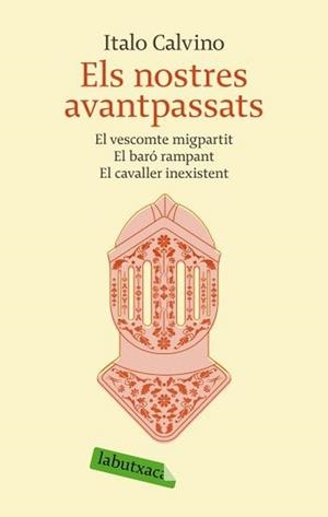 NOSTRES AVANTPASSATS, ELS (LABUTXACA) | 9788496863651 | CALVINO, ITALO | Llibreria Aqualata | Comprar llibres en català i castellà online | Comprar llibres Igualada