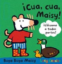CUA, CUA, MAISY (LLIBRE CARTRO MA) | 9788489662971 | COUSINS, LUCY (1964- ) | Llibreria Aqualata | Comprar libros en catalán y castellano online | Comprar libros Igualada